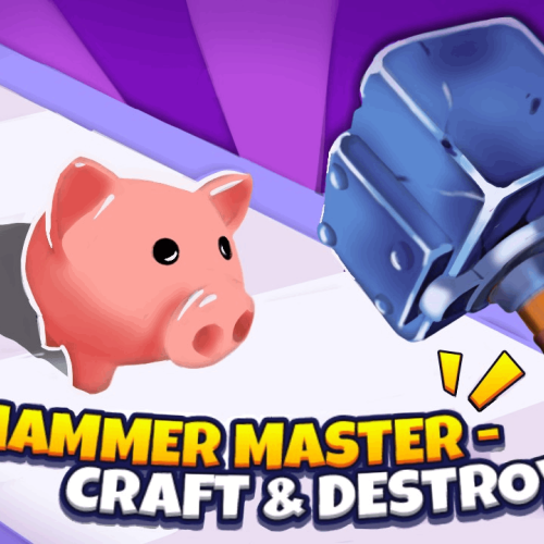 Hammer Master－Craft & Destroy!