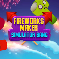 Fireworks Maker Simulator Bang